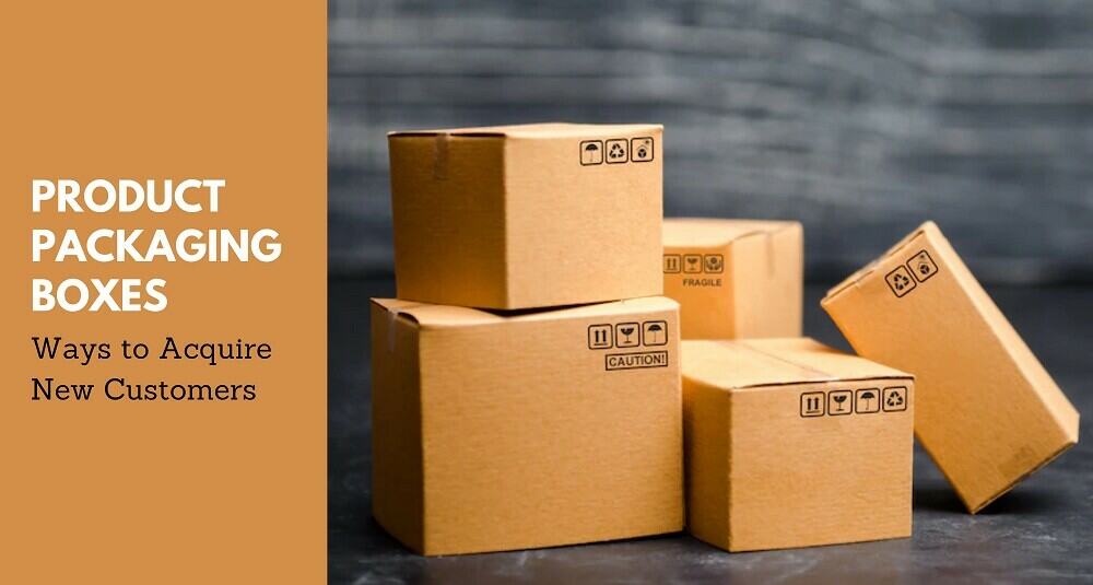 Product-Packaging-Boxes-Ways-to-Acquire-New-Customers Product Packaging Boxes - Ways to Acquire New Customers  %Post Title